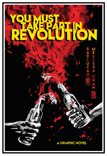 You Must Take Part in Revolution by Badiucao and Melissa Chan