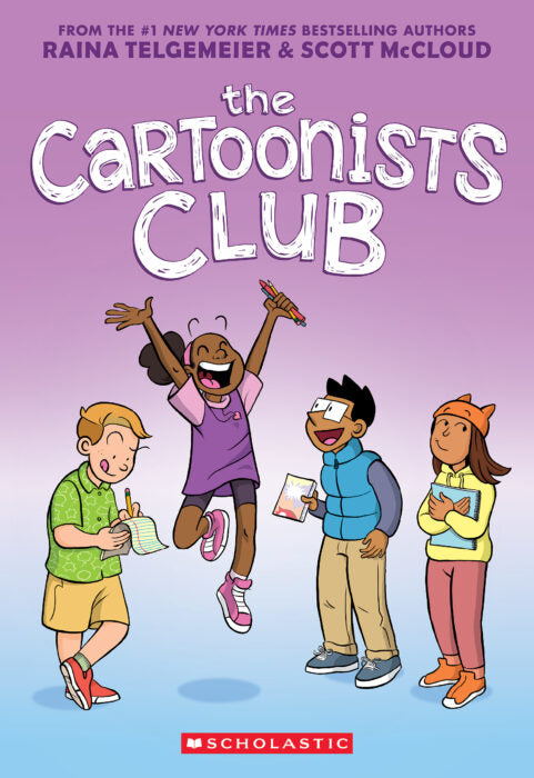 The Cartoonists Club: A Graphic Novel by Raina Telgemeier and Scott McCloud