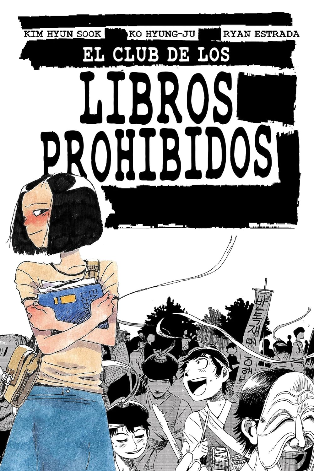 El Club De Los Libros Prohibidos por Kim Hyun Sook , Ko Hyung-Ju, y Ryan Estrada