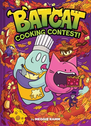 Batcat: Cooking Contest! (BatCat Book#3, hardcover) by Meggie Ramm