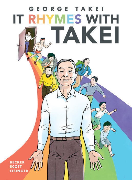 It Rhymes With Takei by George Takei and Harmony Becker