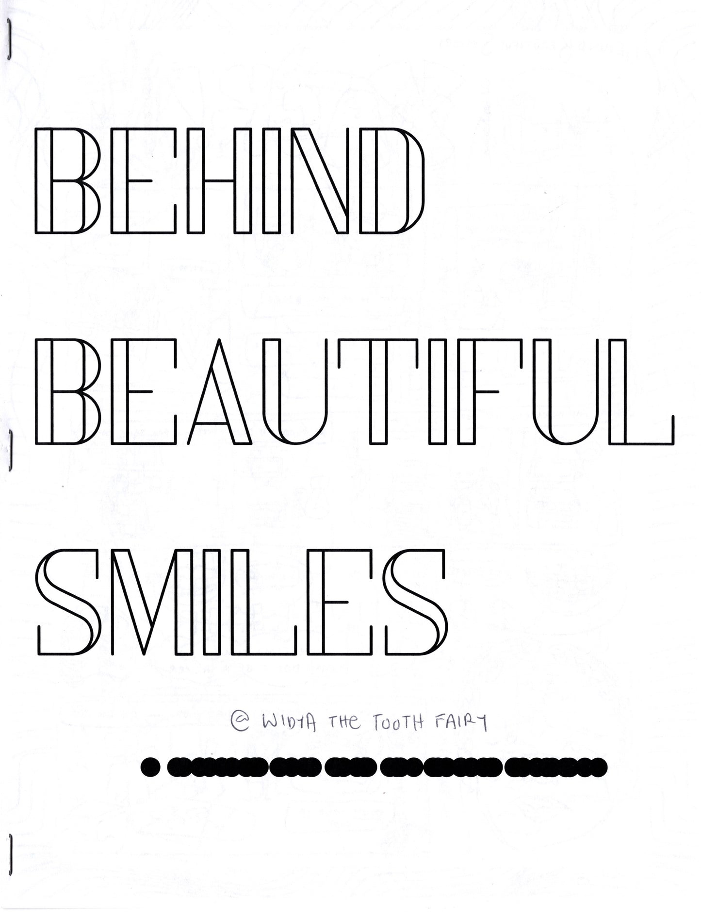 Behind Beautiful Smiles by Widya the Tooth Fairy