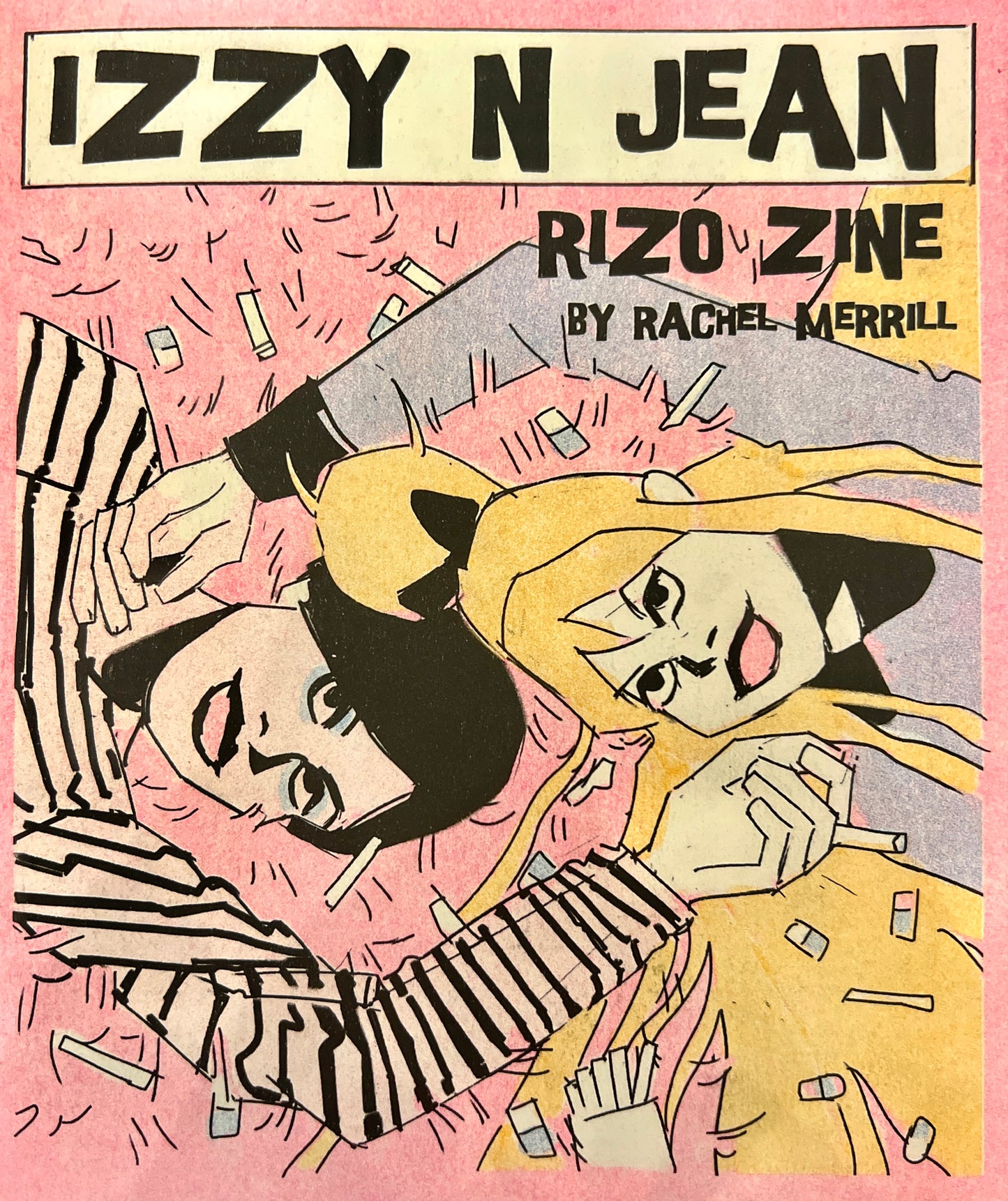 Izzy 'N Jean Rizo Zine by Rachel Merrill