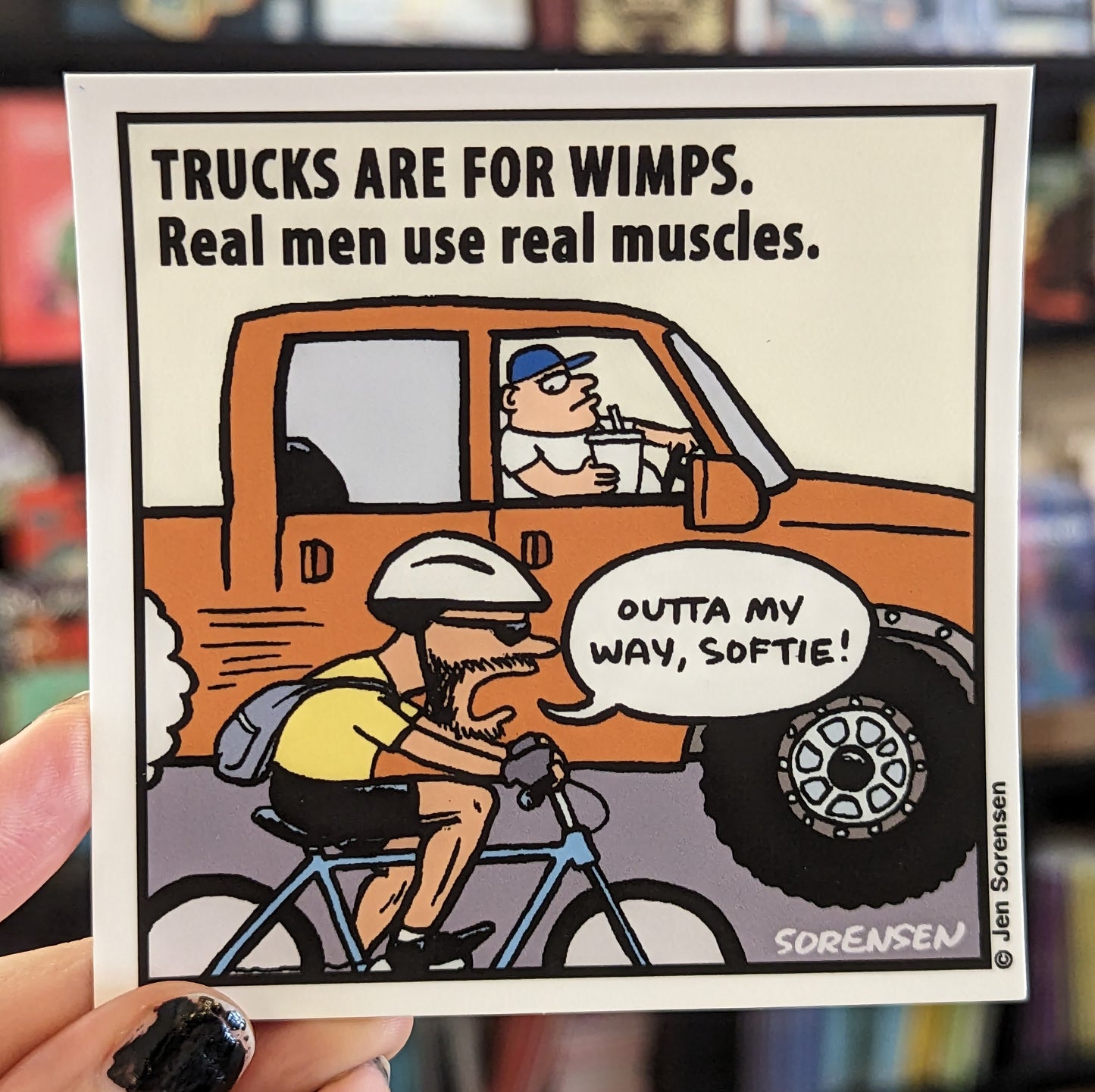Sticker: Trucks Are For Wimps sticker by Jen Sorensen