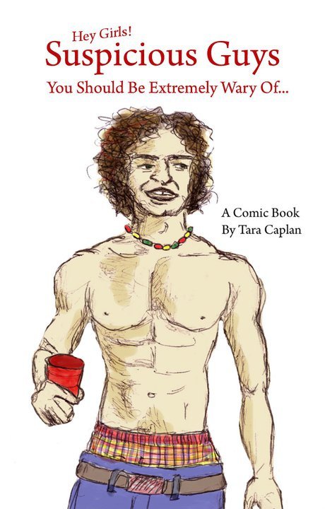 Suspicious Guys You Should Be Extremely Wary Of... by Tara Caplan