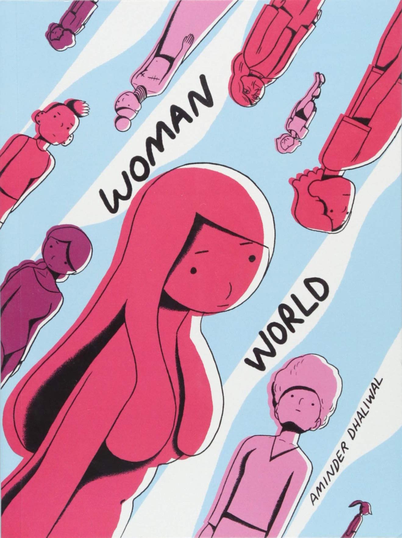 Woman World by Aminder Dhaliwal