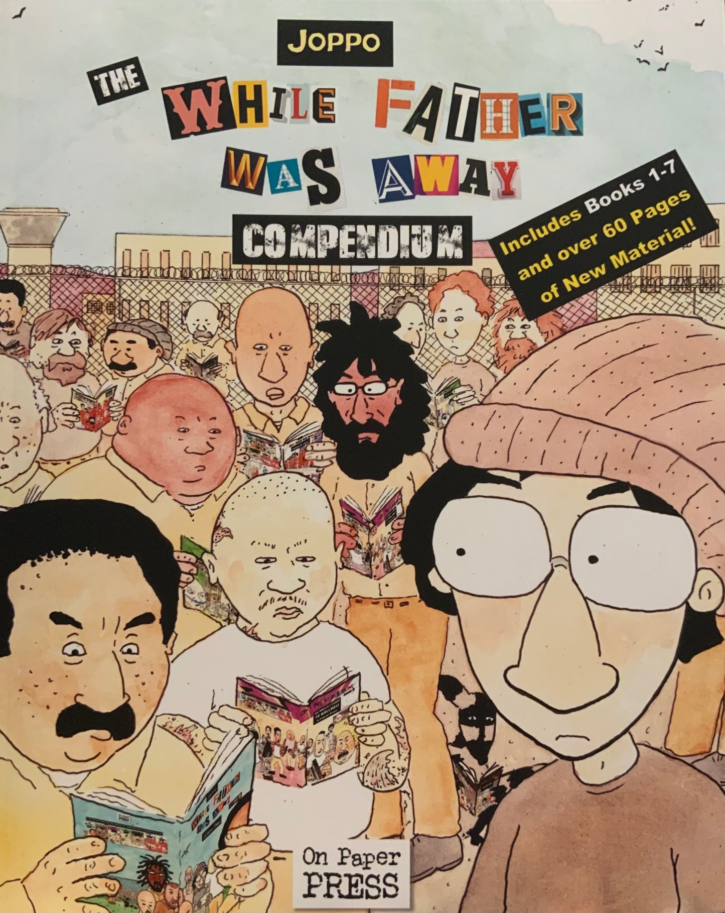 The “While Father Was Away” Compendium by Joppo