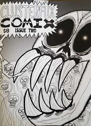 Clusterfux Comix #2 edited by Cameron Hatheway