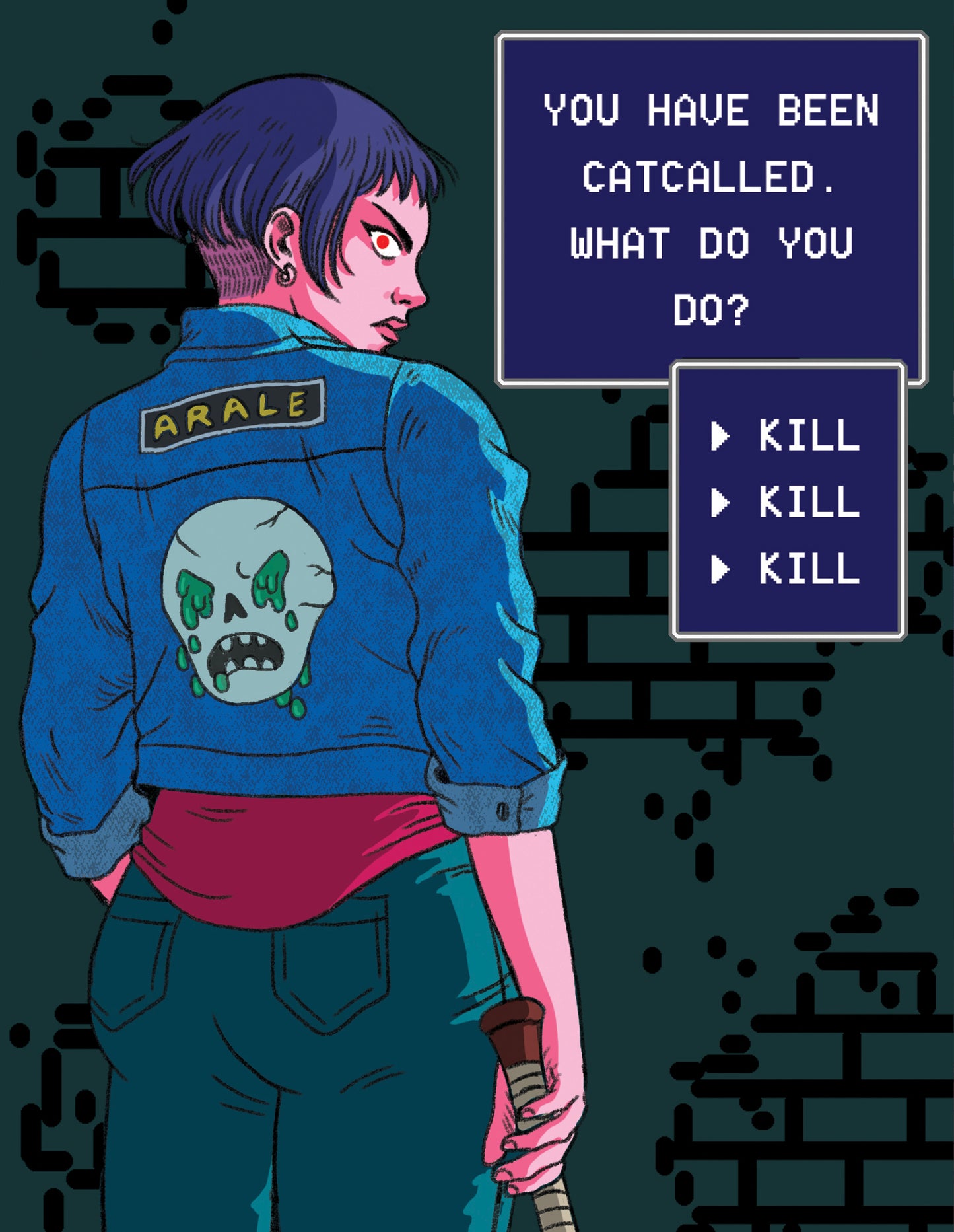 Print: You Have Been Catcalled, What Do You Do? by Jenn Woodall