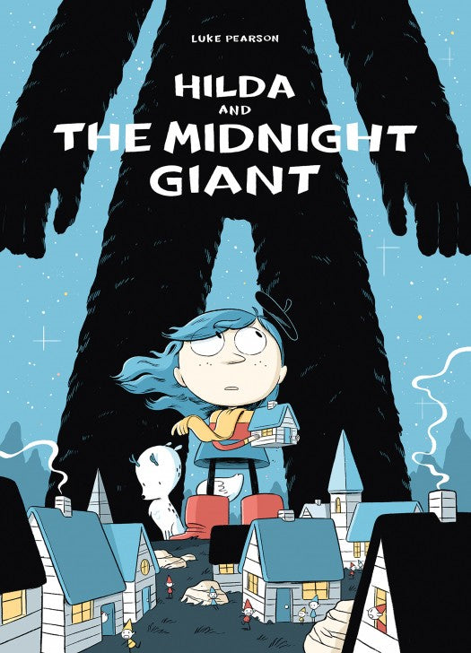 Hilda and the Midnight Giant (Softcover) by Luke Pearson