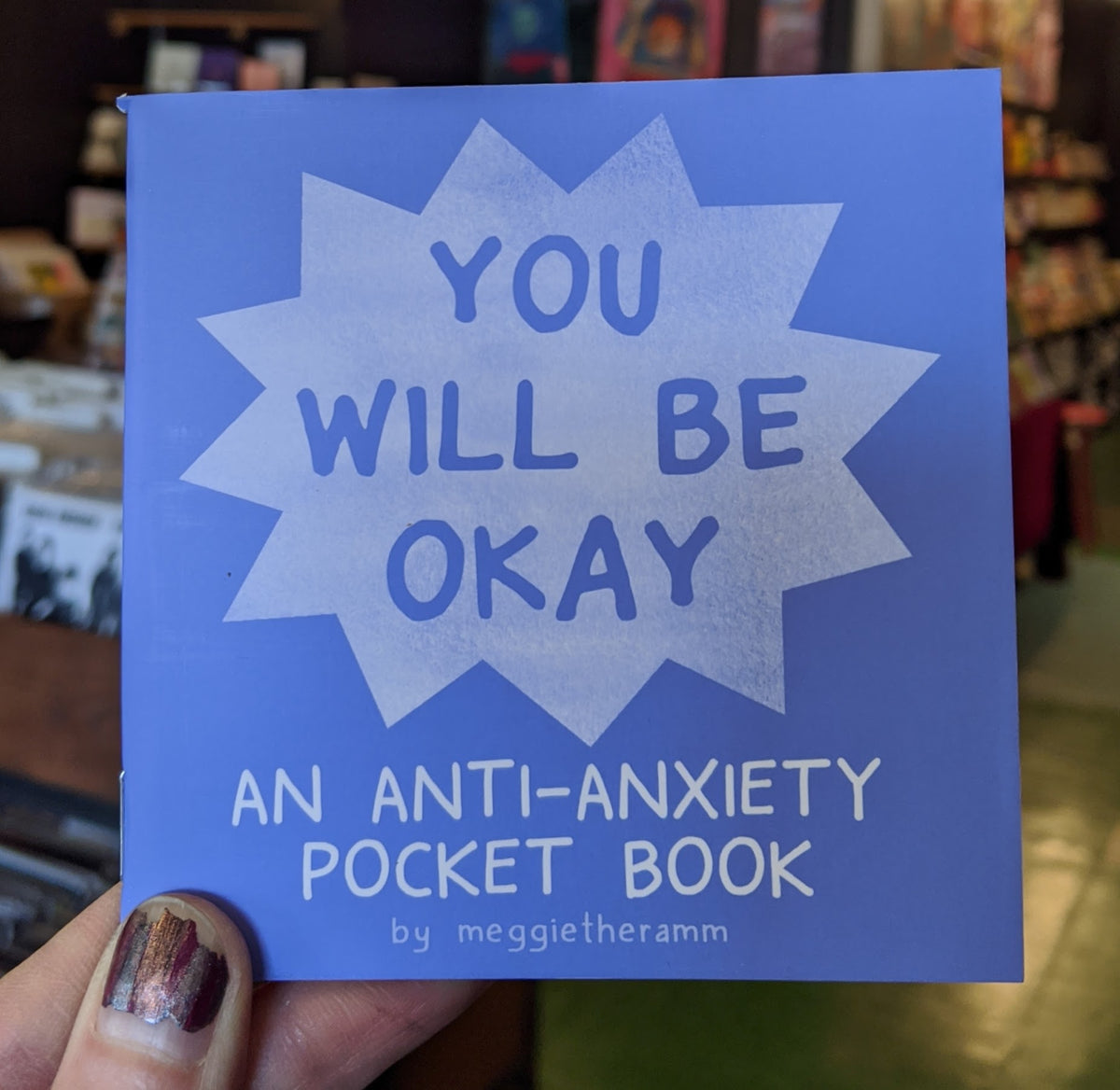 You Will Be Okay: An Anti-Anxiety Pocket Book - Booklyn