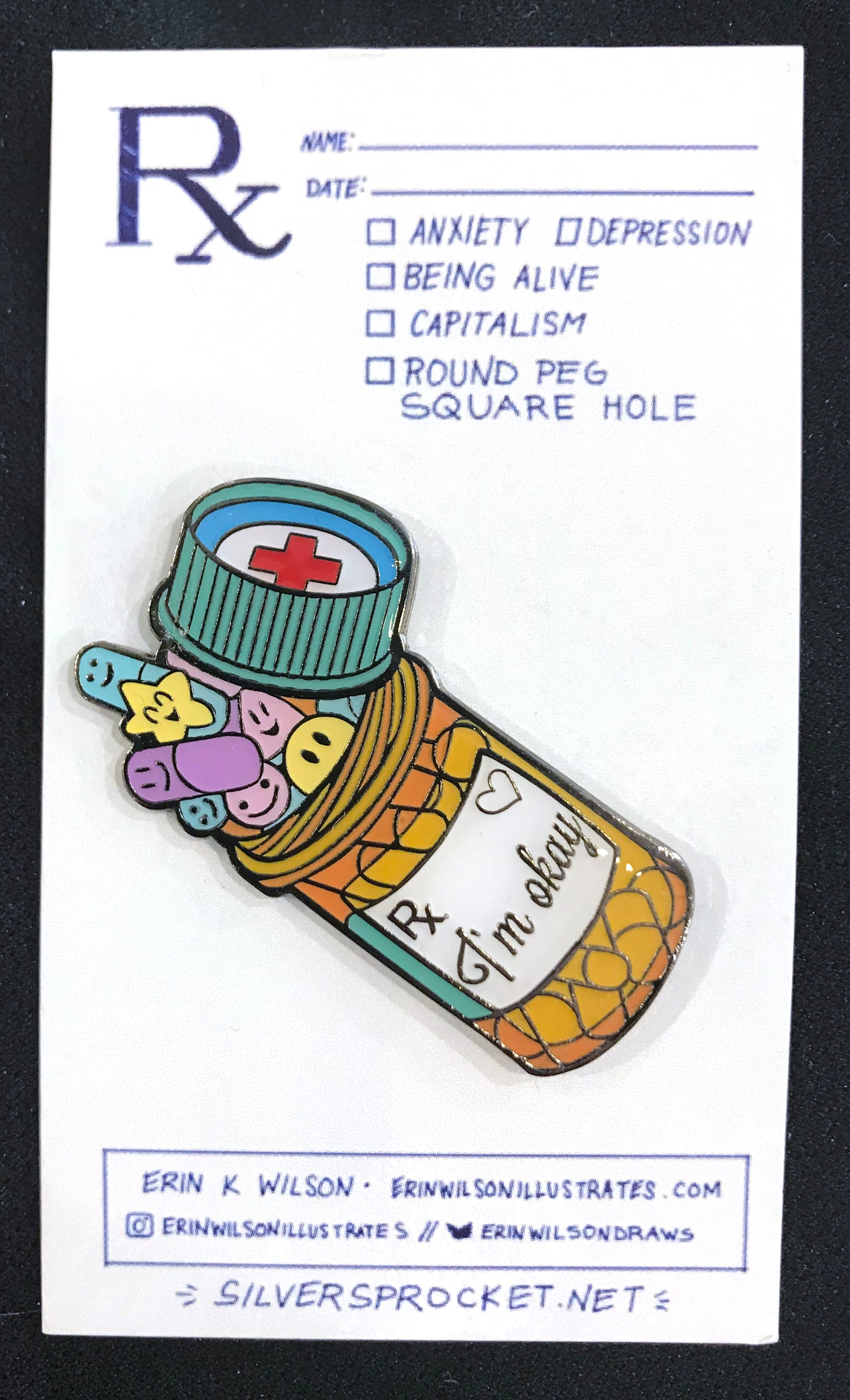 Enamel Pin: I'm Okay Pills by Erin K. Wilson