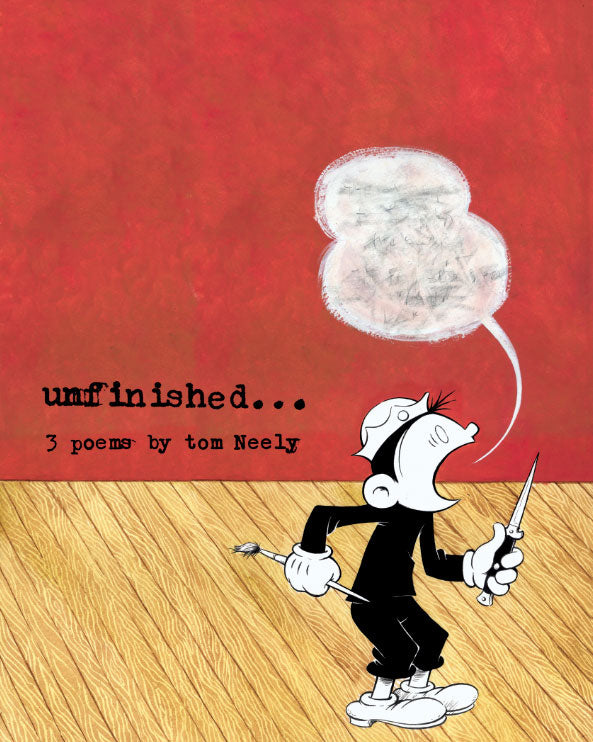 Unfinished by Tom Neely – Silver Sprocket