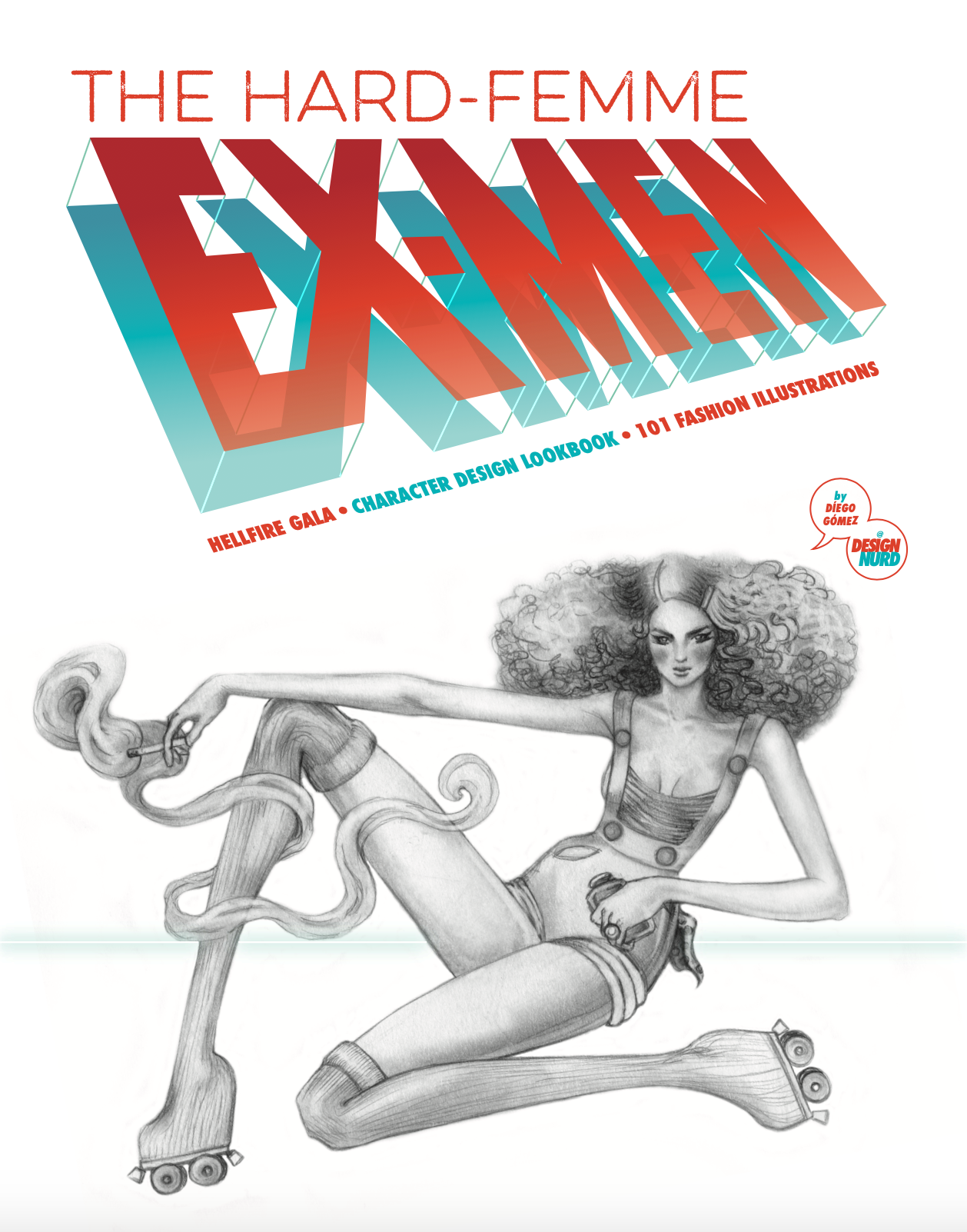 The Hard-Femme Ex-Men by Diego Gomez