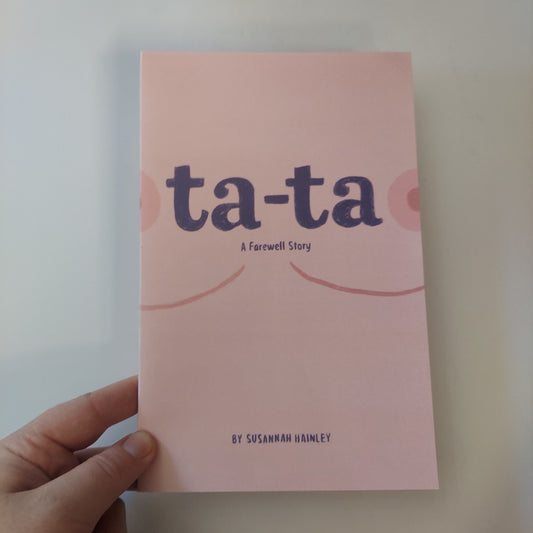 Ta-Ta: A Farewell Story by Susannah Hainley
