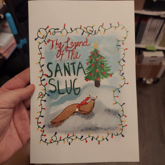 The Legend of the Santa Slug by Paige Noel