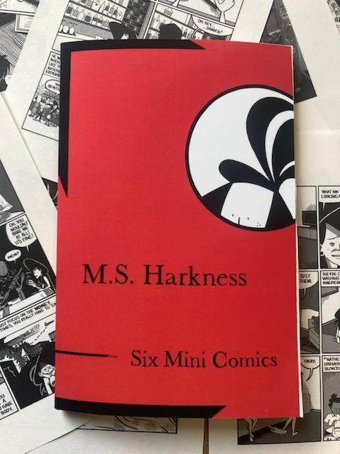 Six Mini Comics (Collection) BY M.S Harkness