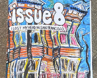 Issue 8: I Lost My Head in San Francisco by The Listening Dolls