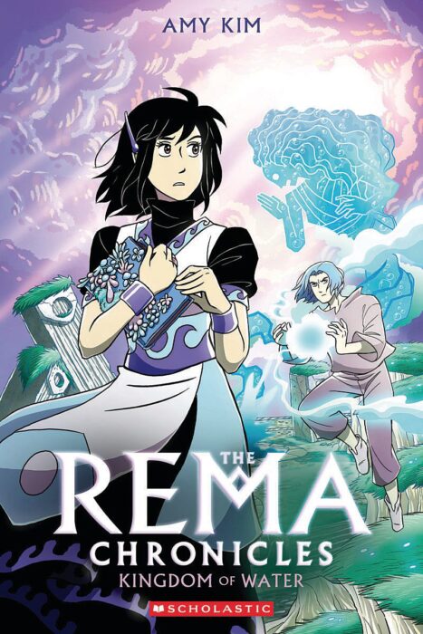 The Rema Chronicles #2: Kingdom of Water by Amy Kim Kibuishi