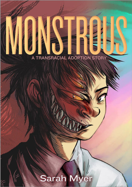 Monstrous by Sarah Myer