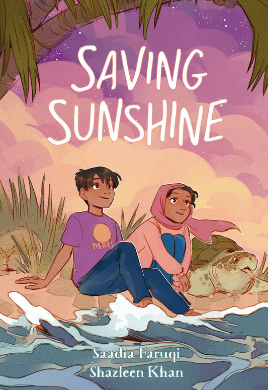 Saving Sunshine by Saadia Faruqi and Shazleen Khan