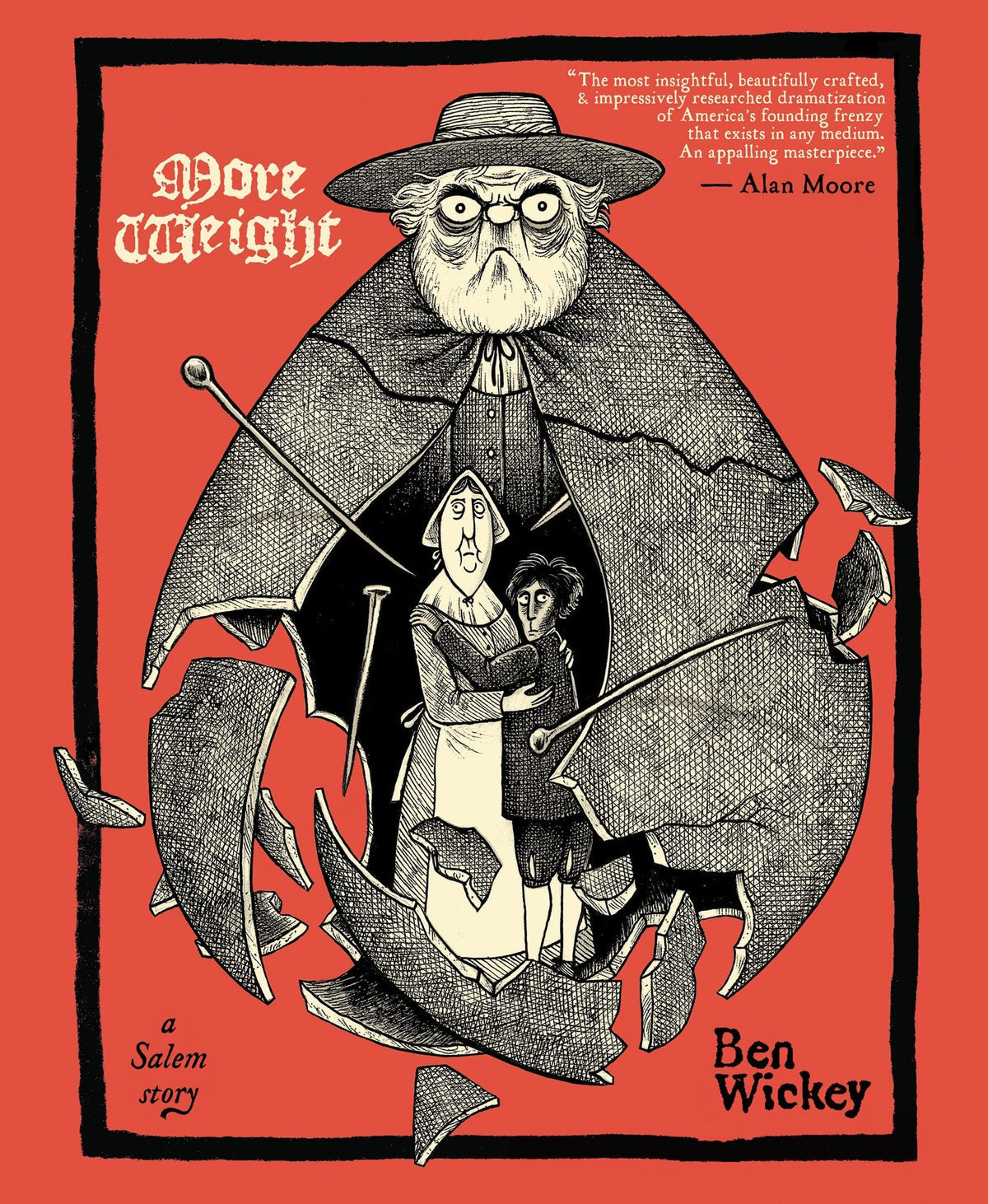 More Weight: A Salem Story by Ben Wickey