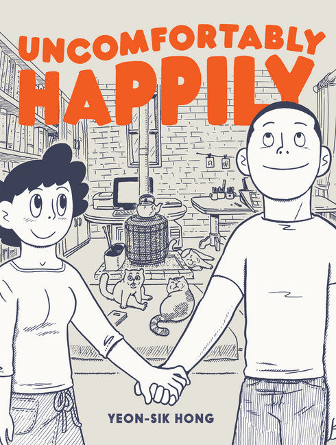 Uncomfortably Happily by Yeon-sik Hong