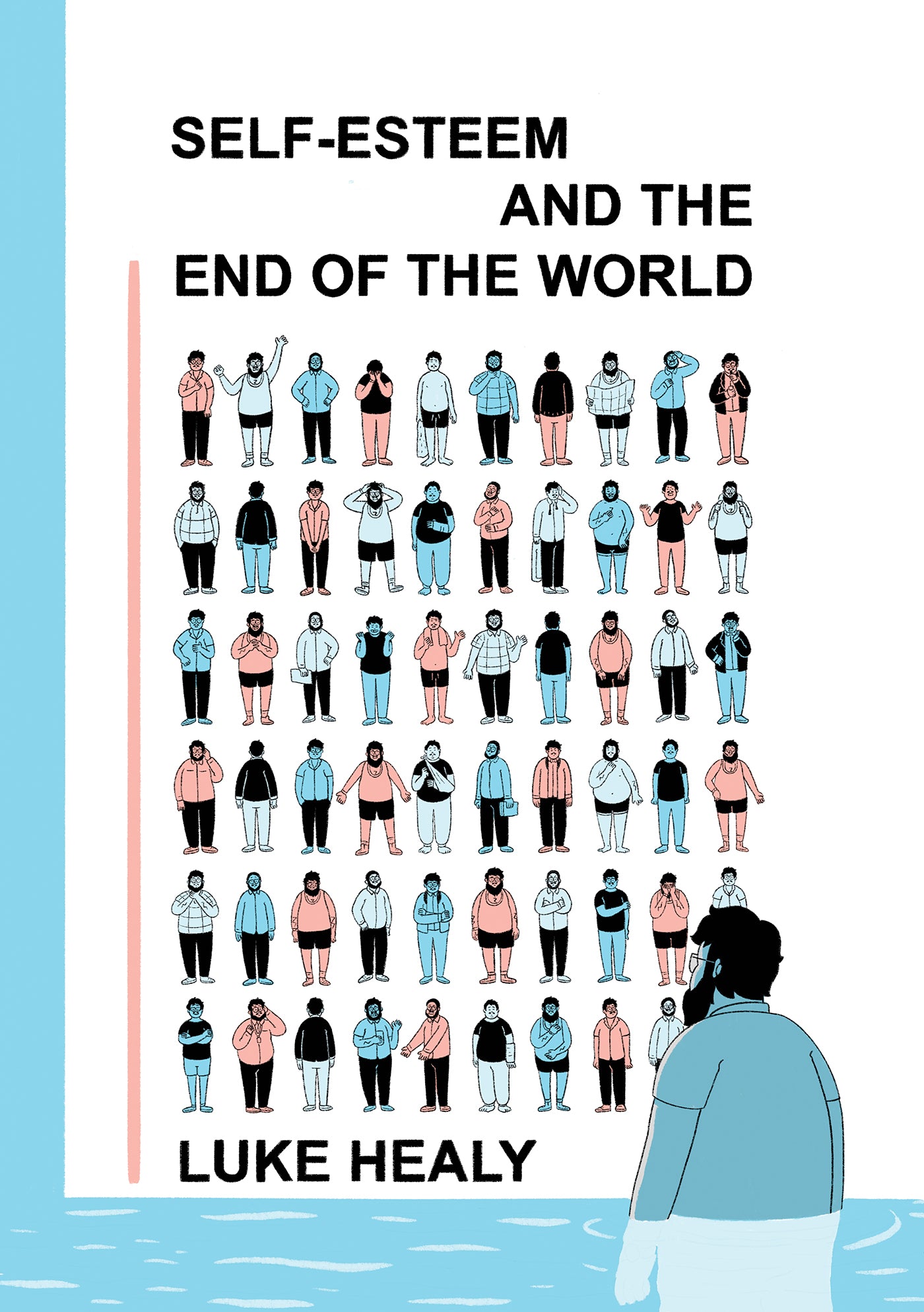 Self-Esteem and the End of the World by Luke Healy