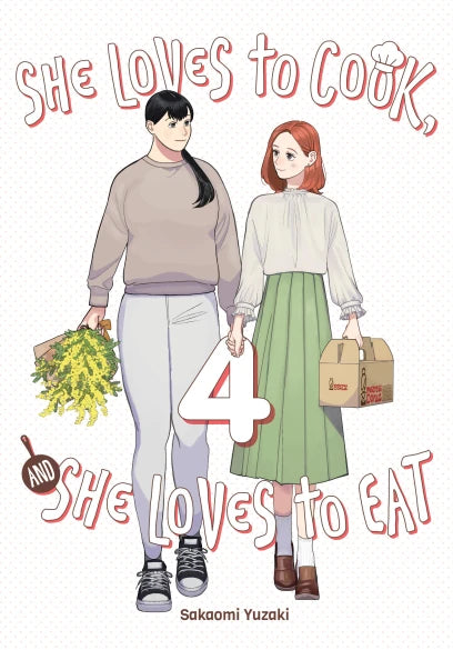 She Loves to Cook and She Loves to Eat Vol. 4 by Sakaomi Yuzaki