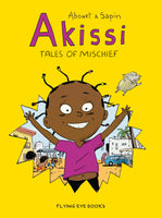 Akissi: Tales of Mischief by Marguerite Abouet and Mathieu Sapin