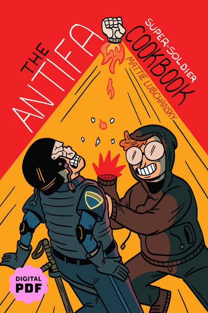 PDF Download: The Antifa Super Soldier Cookbook by Mattie Lubchansky