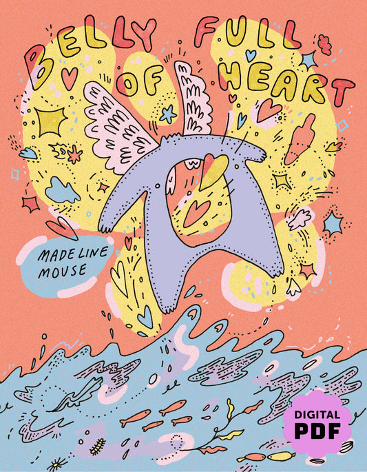 PDF Download: Belly Full of Heart by Madeline Mouse