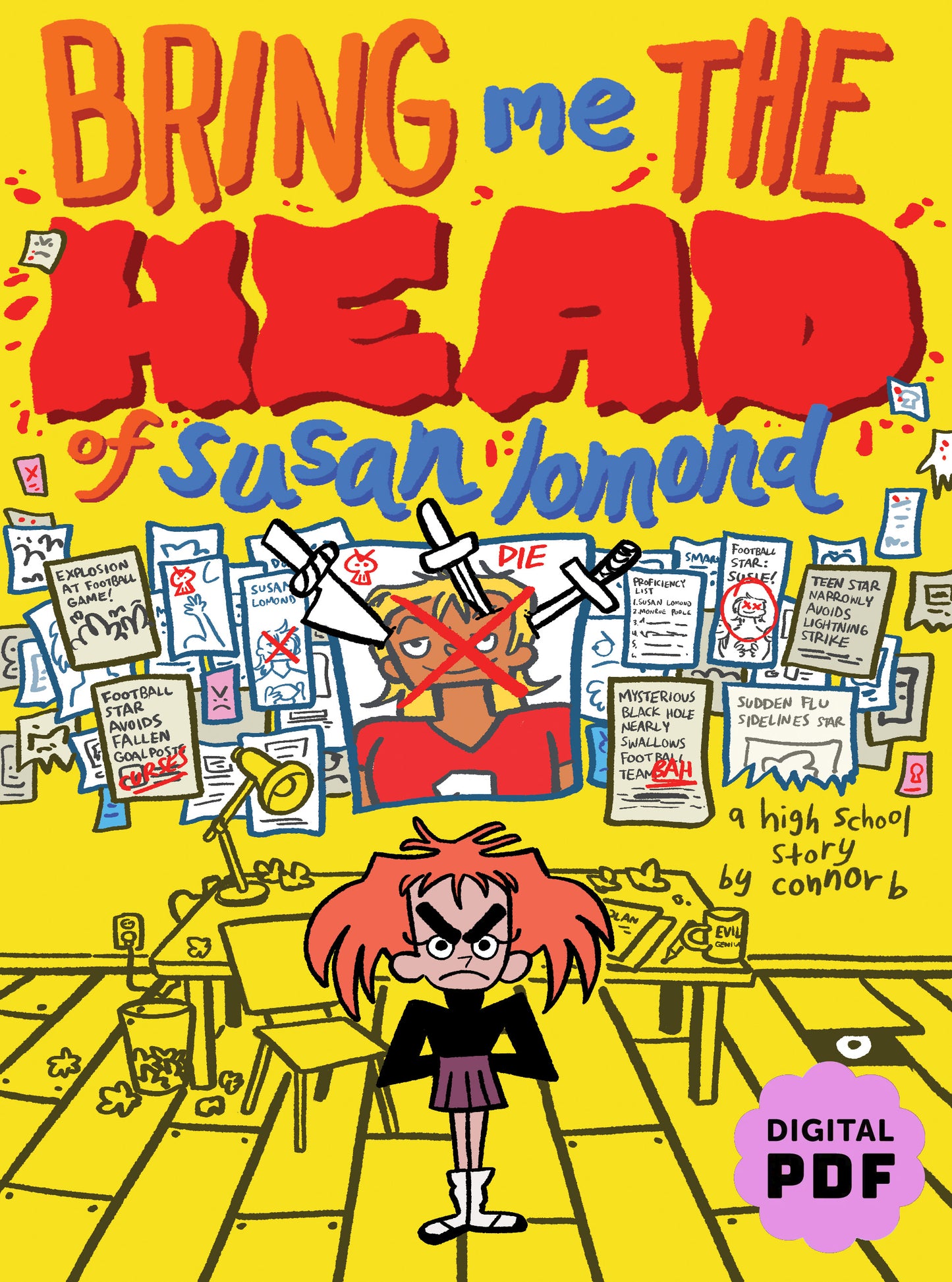 PDF Download: Bring Me the Head of Susan Lomond: A High School Story by Connor B.