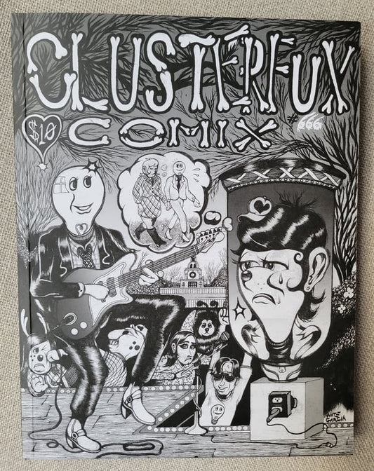 Clusterfux Comix #6 edited by Cameron Hatheway