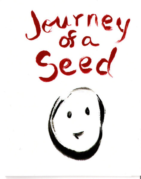 Journey of a Seed by Jenny Ming Tu
