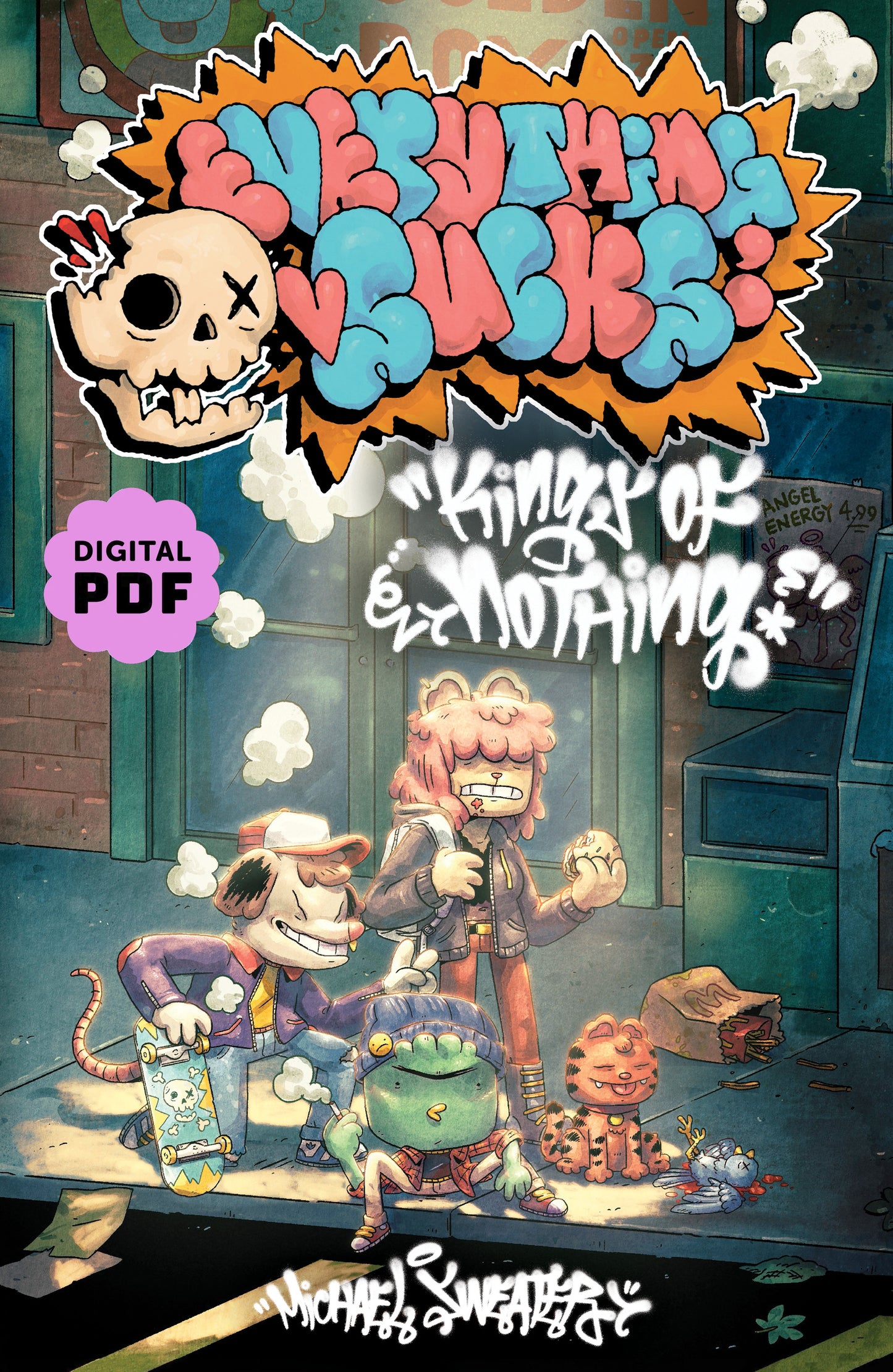 PDF Download: Everything Sucks: Kings of Nothing by Michael Sweater