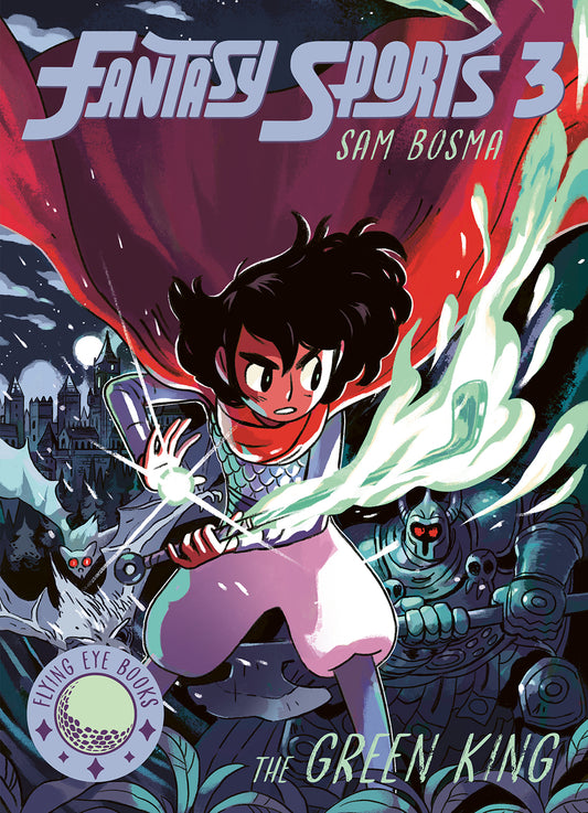 Fantasy Sports 3: The Green King by Sam Bosma