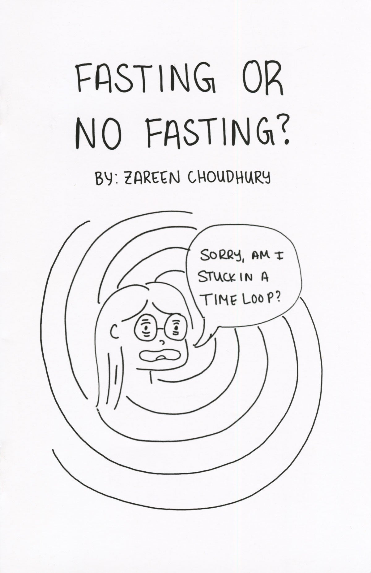 Fasting or No Fasting? by Zareen Choudhury