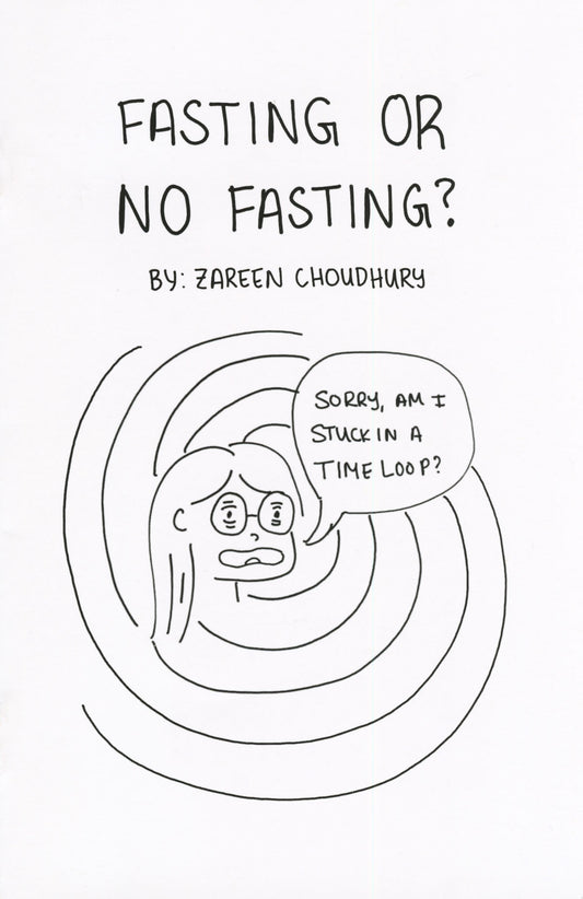 Fasting or No Fasting? by Zareen Choudhury