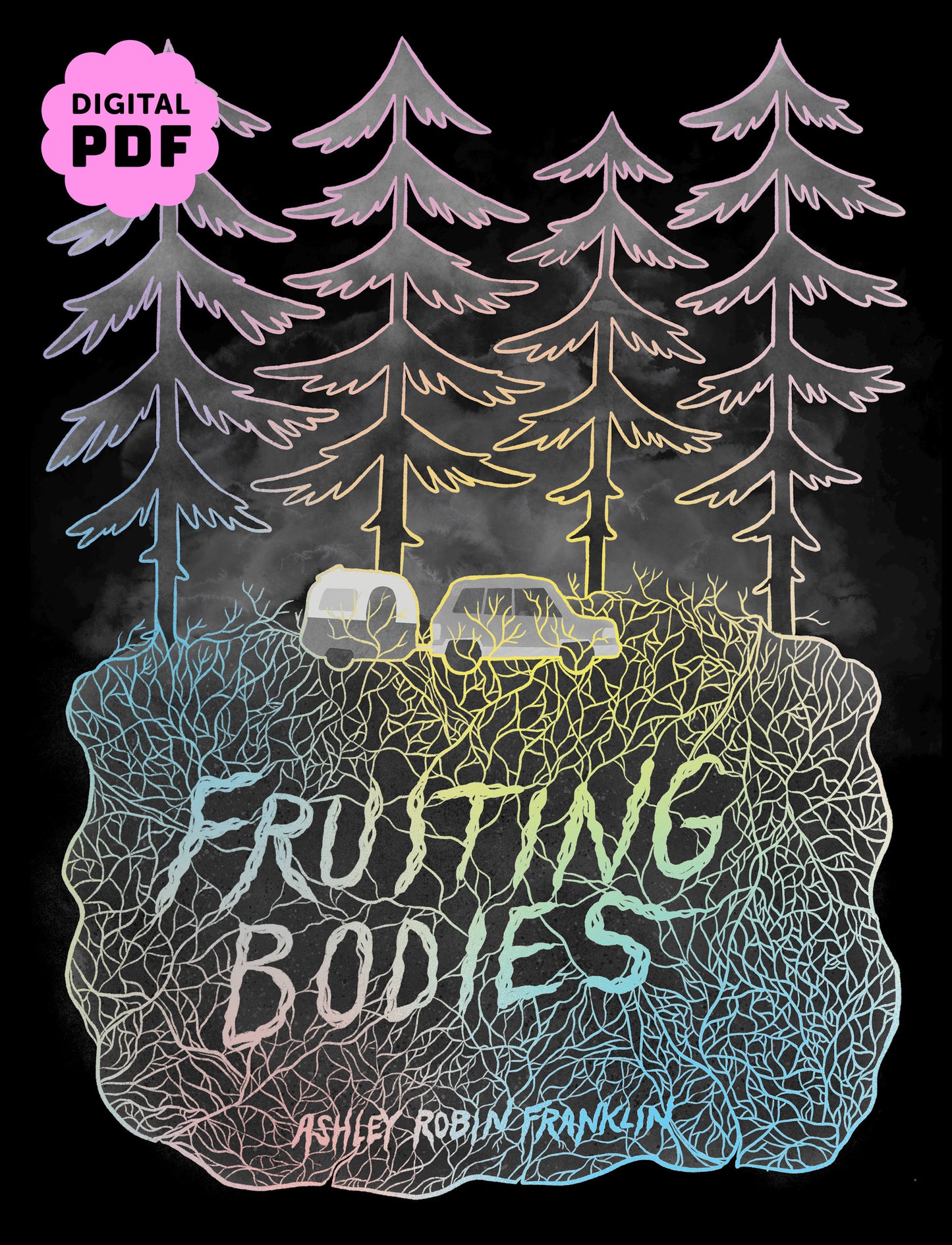 PDF Download: Fruiting Bodies by Ashley Robin Franklin