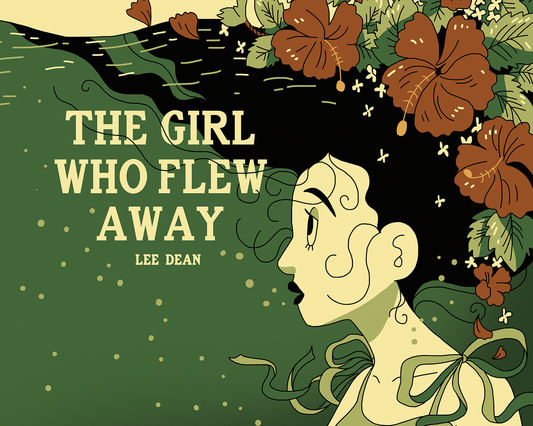 The Girl Who Flew Away by Lee Dean