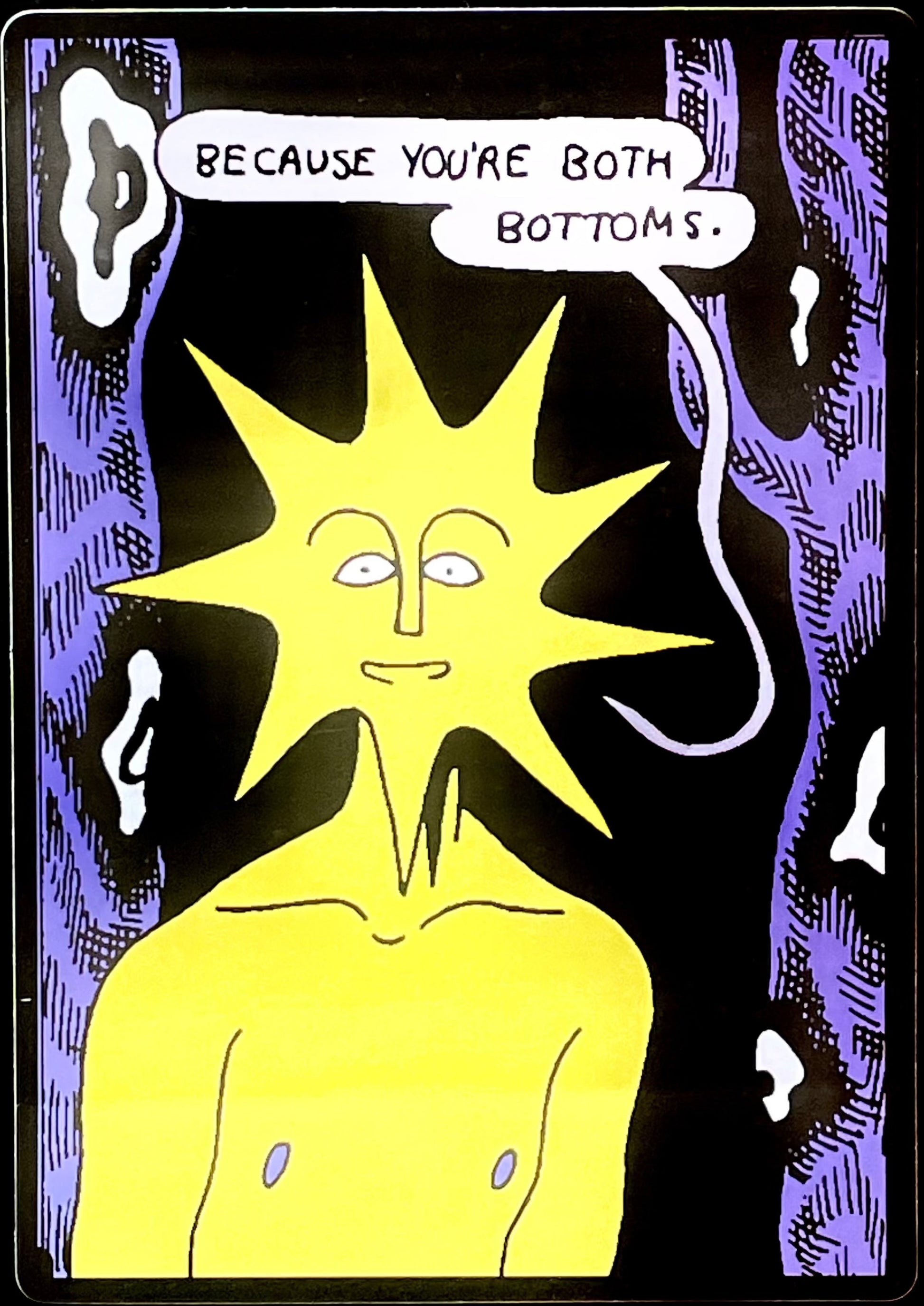 Starman from the comic Prokyarote Season saying "Because you're both bottoms."