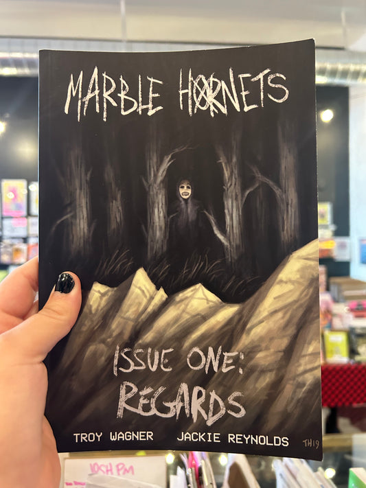 Marble Hornets Issue 1: Regards by Troy Wagner and Jackie Reynolds