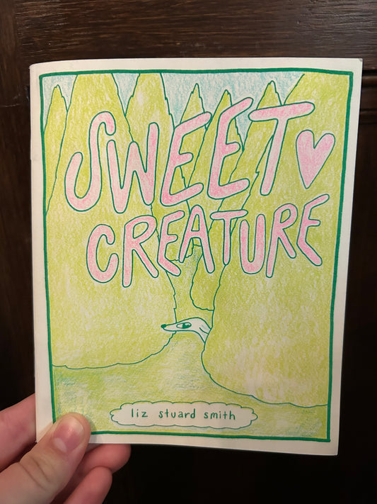 Sweet Creature by Liz Stuard Smith