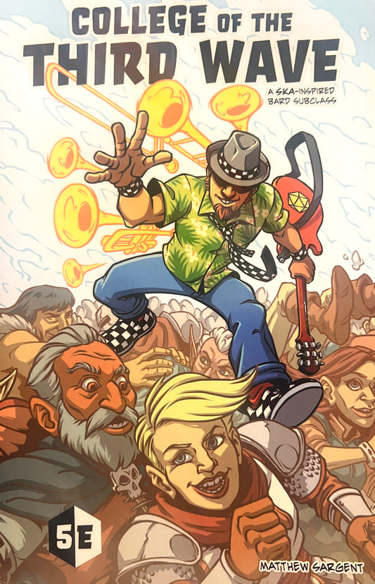 College of the Third Wave: A Ska-Inspired Bard Subclass for DnD 5E by Matthew Sargent
