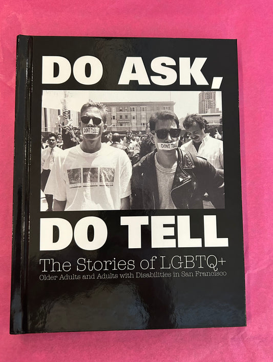 Do Ask, Do Tell, by Curry Senior Center