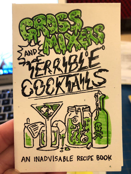 Gross Mixers and Terrible Cocktails by Al Neun