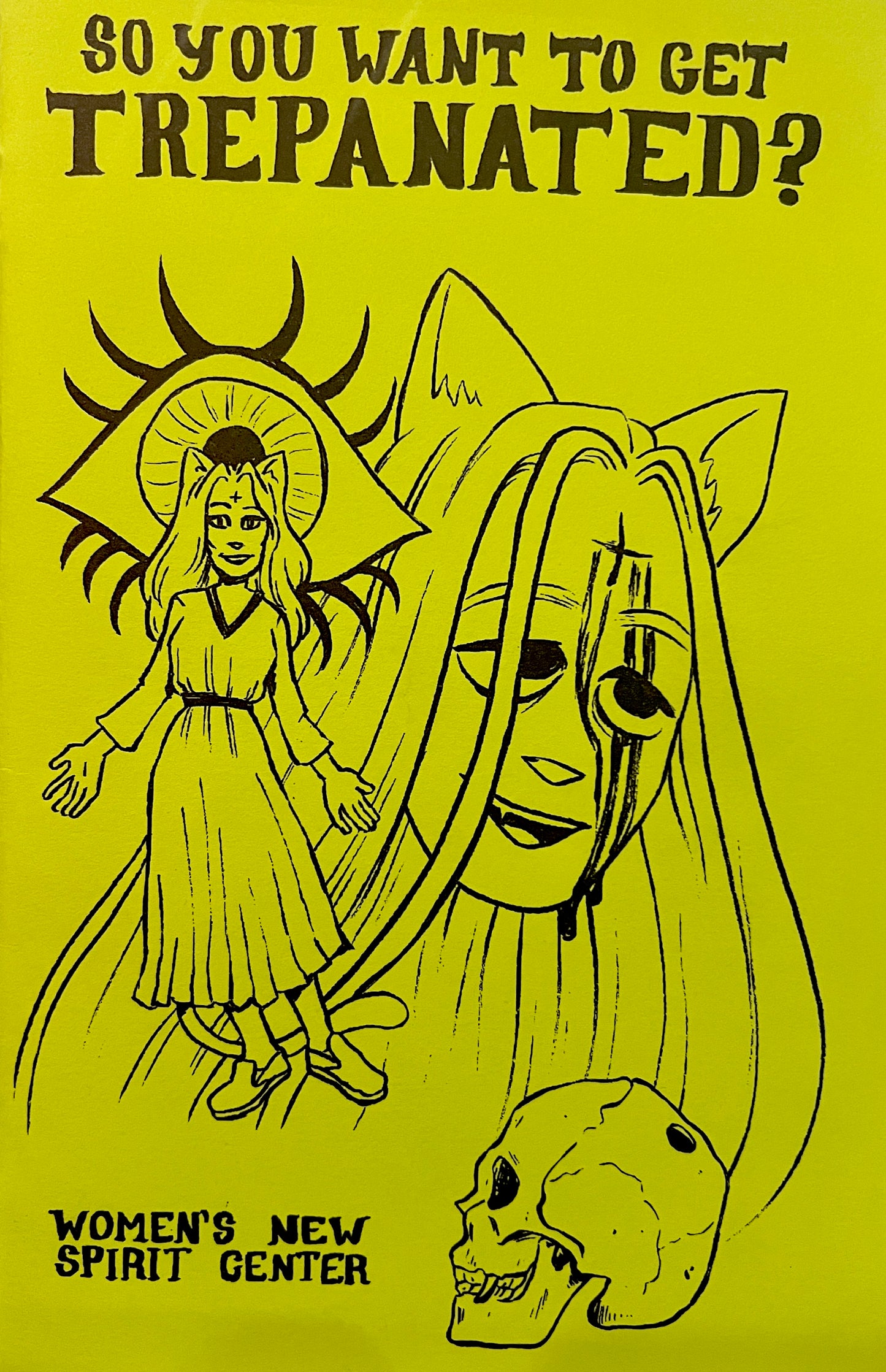 A Catgirl's Guide To Trepanation by Ari S. Mulch