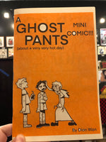 A Ghost Pants Mini Comic!!!: About A Very Hot Day by Dion Wan