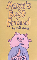 Maya's Best Friend by Tiff Zhang